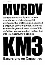Mvrdv: Km3: Excursions on Capacity
