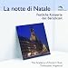 La Notte di Natale-Weihnachtskonzerte (Audior)