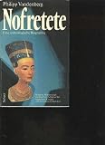 Nofretete. Arch�ologische Biographie - Philipp Vandenberg