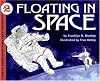 Floating in Space (Let's-Read-and-Find-Out Science 2)