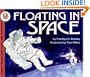 Floating in Space (Let's-Read-and-Find-Out Science 2)