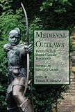 Medieval Outlaws: Twelve Tales in Modern English Translation [Paperback]