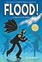 Flood! A Novel In Pictures