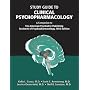 Study Guide to Clinical Psychopharmacology: A Companion to the American Psychiatric Publishing Textbook of Psychopharmacology, Third Edition
