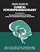 Study Guide to Clinical Psychopharmacology: A Companion to the American Psychiatric Publishing Textbook of Psychopharmacology, Third Edition