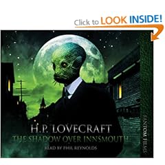 The Shadow Over Innsmouth (H.P. Lovecraft Collection)
