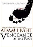 Vengeance By The Foot