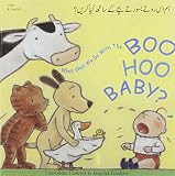 What shall we do with the boo hoo baby? = Ham is rote bisūrte bacce ke sāth kyā kareṉ?