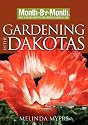 Month by Month Gardening in Dakotas (Month-By-Month Gardening (David & Charles))