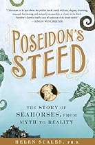 Poseidon's Steed: The Story of Seahorses, From Myth to Reality