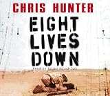 Cover of Eight Lives Down by Chris Hunter 1846571030