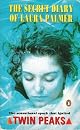 The Secret Diary of Laura Palmer