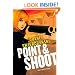 Point and Shoot (A Charlie Hardie)