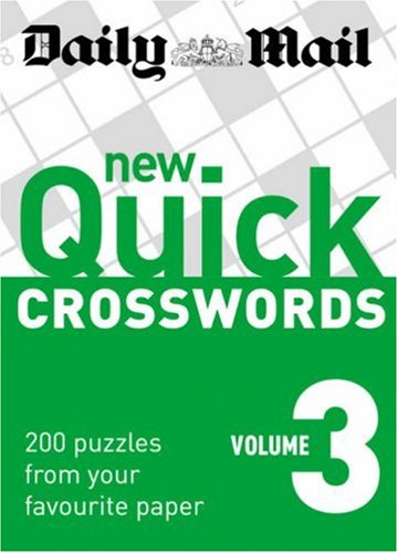  : New Quick Crosswords: v. 3: 200 Puzzles from Your Favourite Paper