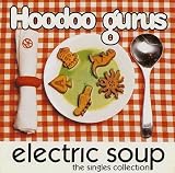electric soup/gorilla biscuit