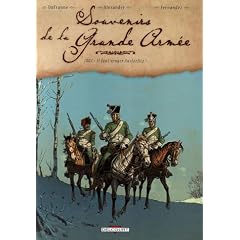 Souvenirs de la Grande Arm�e, Tome 1 : 1807 - Il faut venger Austerlitz !