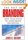 The Best of Branding: Best Practices in Corporate Building