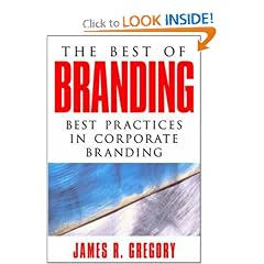 The Best of Branding: Best Practices in Corporate Building
