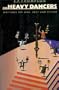 The Heavy Dancers