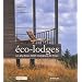 Eco-lodges : Les plus beaux h�tels �cologiques de France