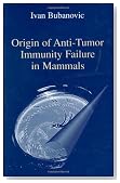 Origin of Anti-Tumor Immunity Failure in Mammals