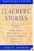 Teachers' Stories: From Personal Narrative to Professional Insight (Jossey Bass Education Series)