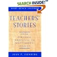 Teachers' Stories: From Personal Narrative to Professional Insight (Jossey Bass Education Series)
