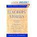 Teachers' Stories: From Personal Narrative to Professional Insight (Jossey-Bass Education)