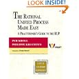 The Rational Unified Process Made Easy: A Practitioner's Guide to the RUP (Addison-Wesley Object Technology Series)