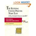 The Rational Unified Process Made Easy: A Practitioners Guide to the RUP (Object Technology Series)