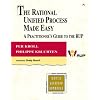 The Rational Unified Process Made Easy: A Practitioner's Guide to the RUP: A Practitioner's Guide to the RUP