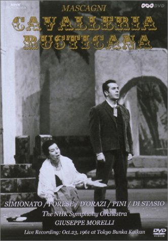 カヴァレリア・ルスティカーナ*歌劇 [DVD]