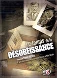 Revue France Télévisions  / Le Temps de la désobéissance