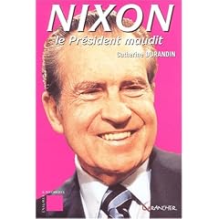 Nixon, le pr�sident maudit