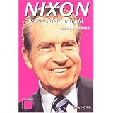 Nixon, le pr�sident mauditpar Catherine Durandin