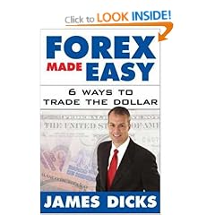 Forex Made Easy: 6 Ways to Trade the Dollar