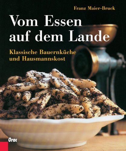 Vom Essen auf dem Lande