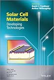 Solar cell materials : developing technologies