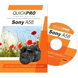 Sony A58 Instructional DVD by QuickPro Camera Guides