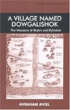 Review Vallentine Mitchell & Co Ltd  / A Village Named Dowgalishok: The Massacre at Radun and Eishishok (Library of Holocaust Testimonies)