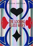 The Looking Glass Wars