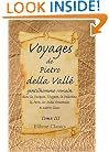 Voyages de Pietro della Vall�, gentilhomme romain, dans la Turquie, l'Egypte, la Palestine, la Perse, les Indes Orientales, & autres lieux: Tome 3 (French Edition)