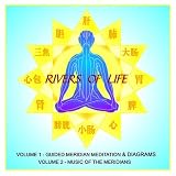 Lisa VanOstrand - Rivers of Life: Volume 1 Guided Meridian Meditation and Volume 2 Music of the Meridians (Audio CD) - B001AOOTCK