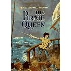 The Pirate Queen by Emily Arnold McCully