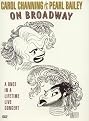 Carol Channing & Pearl Bailey on Broadway (Restored / Remastered)