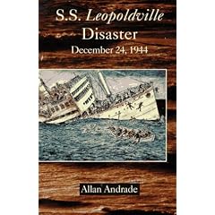 S.S. Leopoldville Disaster: December 24, 1944