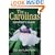 The Carolinas Gardener's Guide