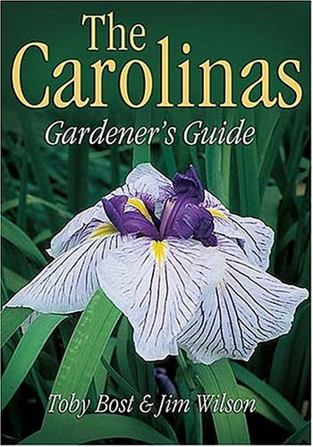 The Carolinas Gardener's Guide