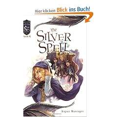 The Silver Spell: Knights of the Silver Dragon, Book 8