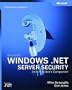Microsoft  Windows Server 2003 Security Administrator's Companion (Pro-Technical References)